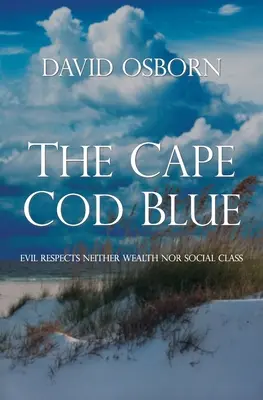 Le bleu de Cape Cod - The Cape Cod Blue