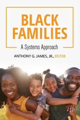 Les familles noires : Une approche systémique - Black Families: A Systems Approach