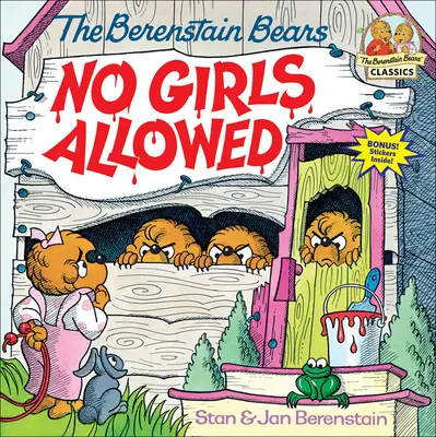 Les Berenstain et les filles ne sont pas admises - The Berenstain Bears No Girls Allowed