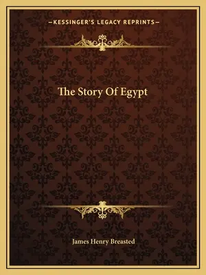 L'histoire de l'Égypte - The Story Of Egypt