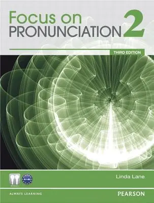 Focus sur la prononciation 2 - Focus on Pronunciation 2