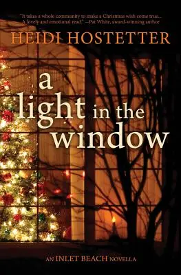 Une lumière à la fenêtre : Une nouvelle d'Inlet Beach - A Light In The Window: An Inlet Beach Novella