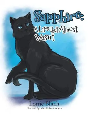 Sapphire : Une vie qui a failli ne pas être - Sapphire: A Life That Almost Wasn't