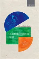 Constitutionnaliser l'Inde : Un projet idéologique - Constitutionalizing India: An Ideational Project