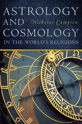 Astrologie et cosmologie dans les religions du monde - Astrology and Cosmology in the World's Religions