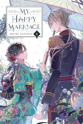 Mon Mariage Heureux, Vol. 6 (Light Novel) - My Happy Marriage, Vol. 6 (Light Novel)