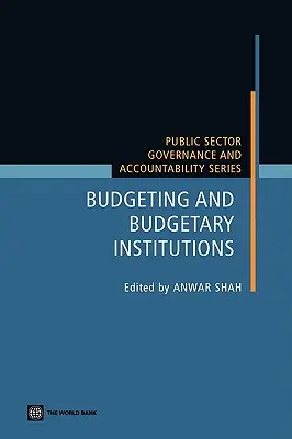Budgétisation et institutions budgétaires - Budgeting and Budgetary Institutions