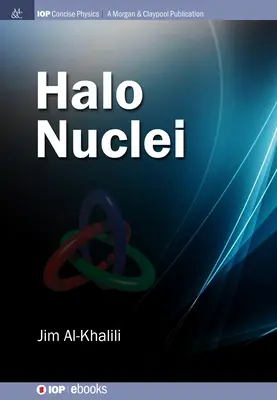 Noyaux de Halo - Halo Nuclei