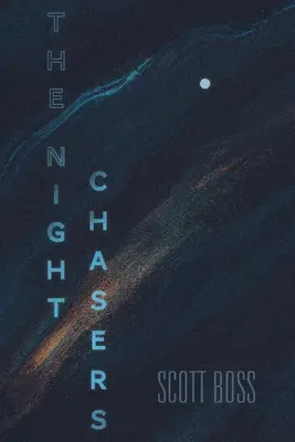 Les chasseurs de nuit - The Night Chasers