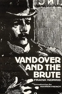 Vandover et la Brute - Vandover and the Brute