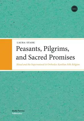 Paysans, pèlerins et promesses sacrées - Peasants, Pilgrims, and Sacred Promises