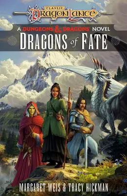 Dragons du destin : Dragonlance Destinies : Volume 2 - Dragons of Fate: Dragonlance Destinies: Volume 2