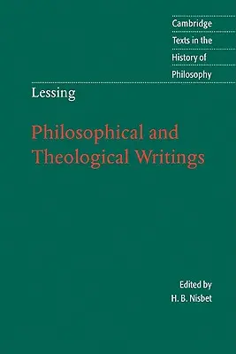 Lessing : Écrits philosophiques et théologiques - Lessing: Philosophical and Theological Writings