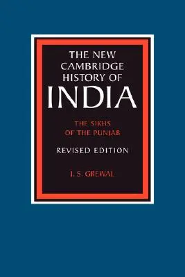 Les sikhs du Pendjab : L'Inde orientale 1740 1828 - The Sikhs of the Punjab: Eastern India 1740 1828