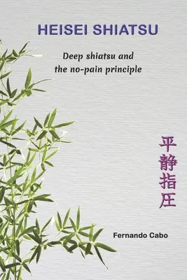 Heisei Shiatsu : Le shiatsu profond et le principe de non-douleur - Heisei Shiatsu: Deep shiatsu and the no-pain principle