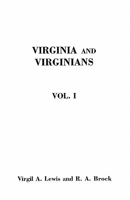 Virginie et Virginiens, 1606-1888. en deux volumes. Volume I - Virginia and Virginians, 1606-1888. in Two Volumes. Volume I