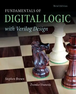 Fondamentaux de la logique numérique avec la conception Verilog - Fundamentals of Digital Logic with Verilog Design