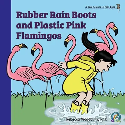 Bottes de pluie en caoutchouc et flamants roses en plastique - Rubber Rain Boots and Plastic Pink Flamingos