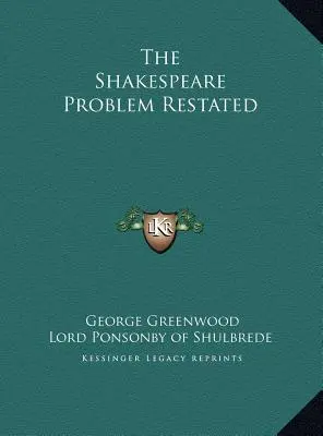 Le problème Shakespeare reformulé - The Shakespeare Problem Restated