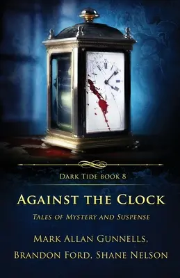 Contre la montre : Histoires de mystère et de suspense - Against the Clock: Tales of Mystery and Suspense