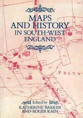 Cartes et histoire du sud-ouest de l'Angleterre - Maps And History In South-West England