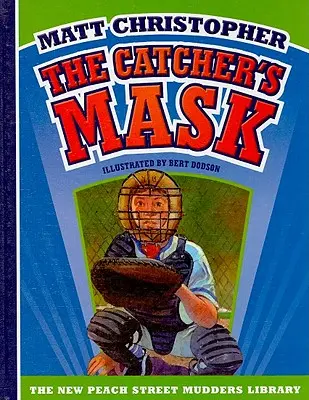 Le masque du receveur - The Catcher's Mask