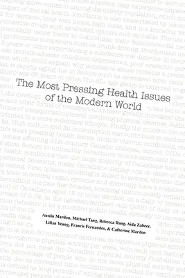 Les problèmes de santé les plus pressants du monde moderne - The Most Pressing Health Issues of the Modern World