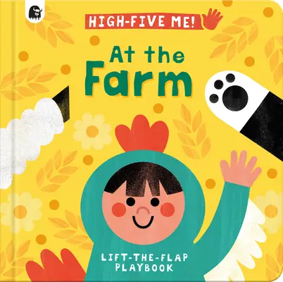 À la ferme : Un livre à soulever et à rabattre - At the Farm: A Lift-The-Flap Playbook