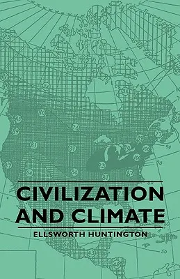 Civilisation et climat - Civilization and Climate