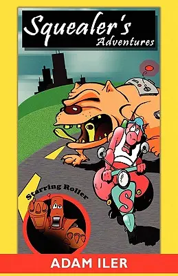 Les aventures de Squealer - Squealer's Adventures