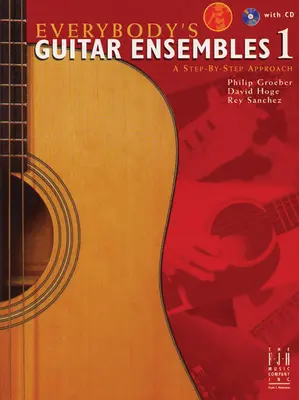 Everybody's Guitar Ensembles, Livre 1 - Everybody's Guitar Ensembles, Book 1