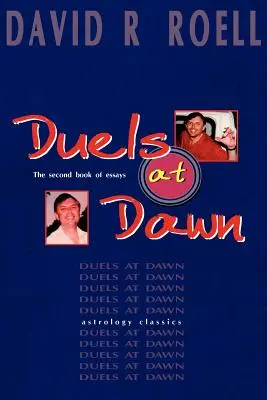 Duels à l'aube : le deuxième livre d'essais - Duels at Dawn: The Second Book of Essays