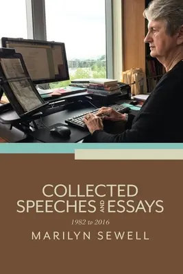 Recueil de discours et d'essais : 1982 à 2016 - Collected Speeches and Essays: 1982 to 2016