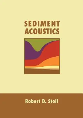 Acoustique des sédiments - Sediment Acoustics