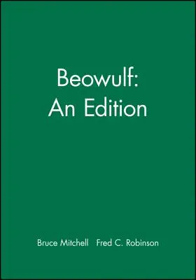 Beowulf : Une édition - Beowulf: An Edition