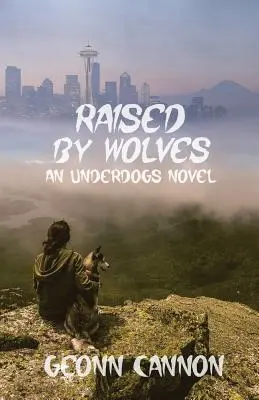 Élevés par les loups : Underdogs 8 - Raised by Wolves: Underdogs 8