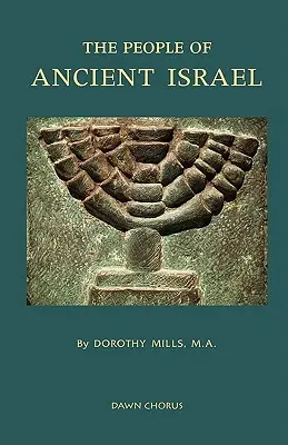 Le peuple de l'ancien Israël - The People of Ancient Israel