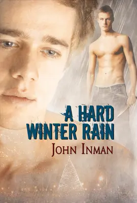 Une dure pluie d'hiver - A Hard Winter Rain