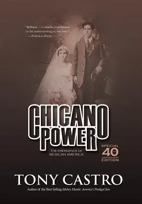 Le pouvoir chicano : l'émergence de l'Amérique mexicaine - Chicano Power: The Emergence of Mexican America