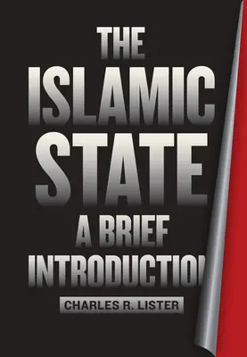 L'État islamique : Une brève introduction - The Islamic State: A Brief Introduction