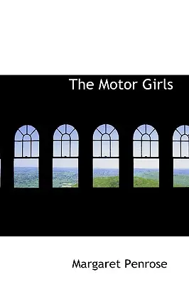 Les filles du moteur - The Motor Girls