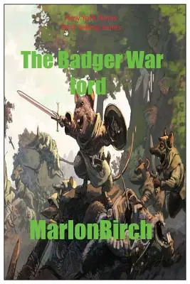 Le seigneur de la guerre des blaireaux - The Badger War Lord