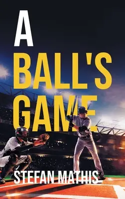 Un jeu de balle - A Ball's Game