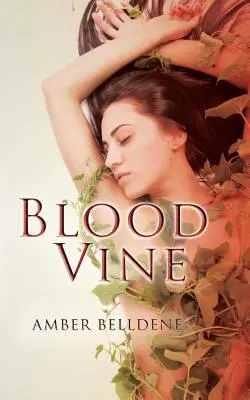 La vigne sanguine - Blood Vine
