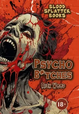 Le tourment de Billy Tate - Psycho B*tches