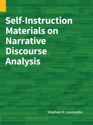 Matériel d'auto-apprentissage sur l'analyse du discours narratif - Self-Instruction Materials on Narrative Discourse Analysis