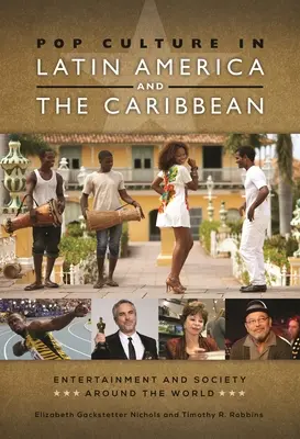 La culture populaire en Amérique latine et dans les Caraïbes - Pop Culture in Latin America and the Caribbean
