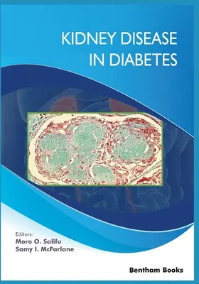 La maladie rénale dans le diabète - Kidney Disease in Diabetes