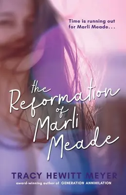 La Réforme de Marli Meade - The Reformation Of Marli Meade