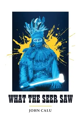 Ce que le voyant a vu - What the Seer Saw